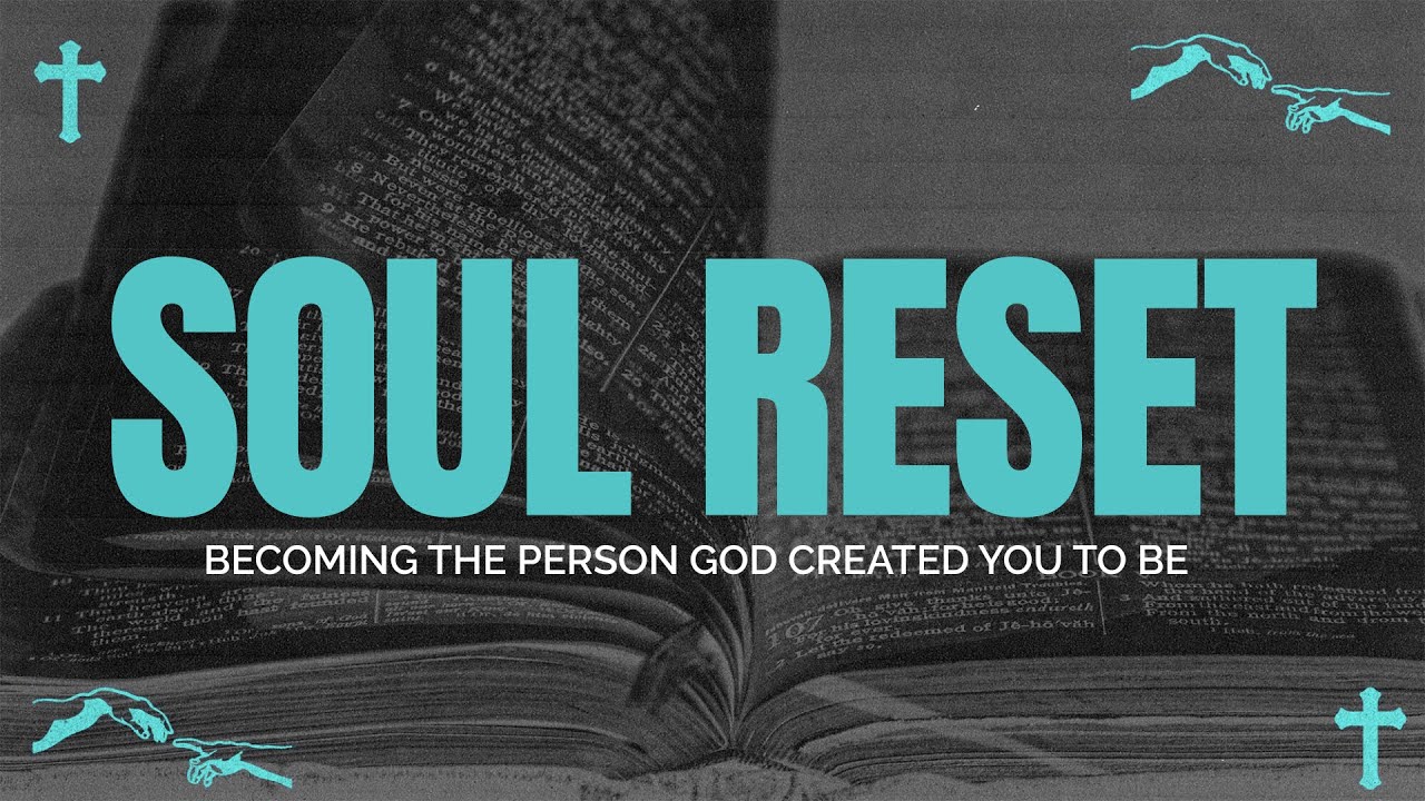 Soul Reset - Restless Soul | High Street Church