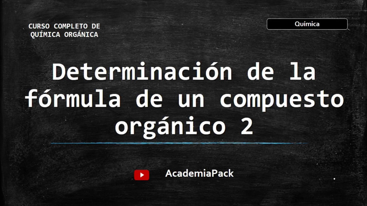 03⚗️| Determinaci&oacute;n de la F&oacute;rmula Molecular 2 | AcademiaPack🧬