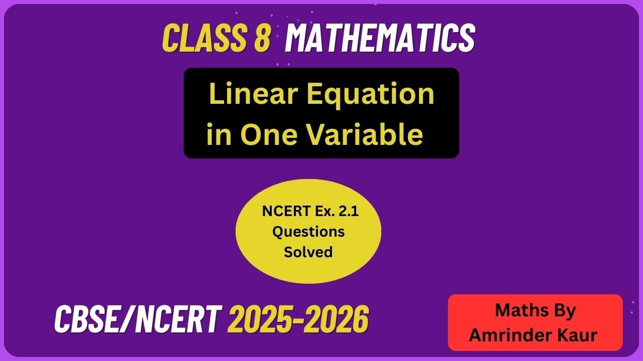 🔥 Class 8 Maths Exercise 2.1 | Linear Equations in One Variable | एक चर वाले रैखिक समीकरण| NCERTCBSE