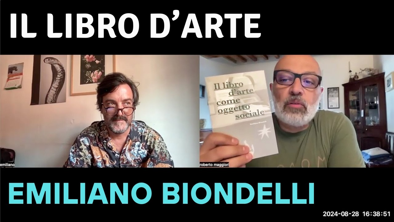 A proposito di editoria d'arte. Emiliano Biondelli intervistato da Roberto Maggiori