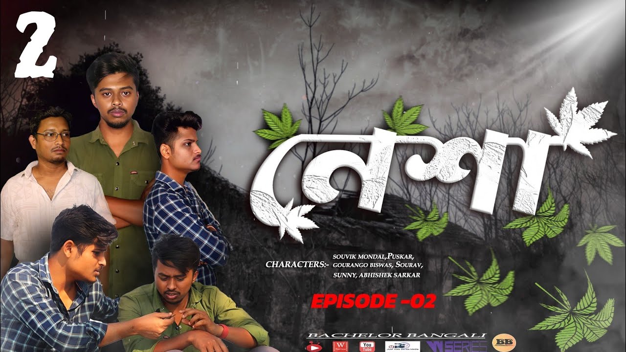 নেশা | Season - 1 | Episode - 2 | A Independent Web Series | Bachelor Bangali #bachelorbangali