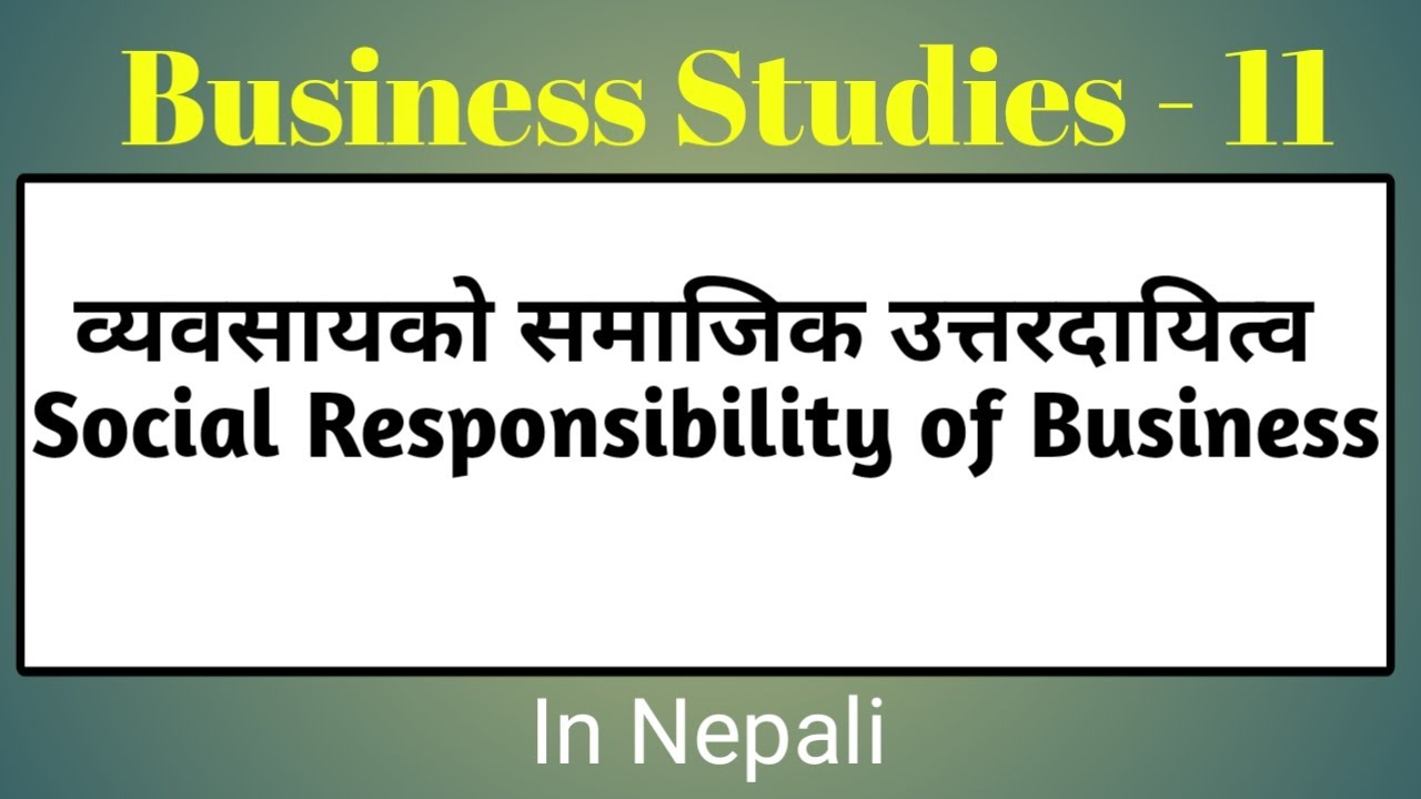 Social Responsibility of Business  - in Nepali