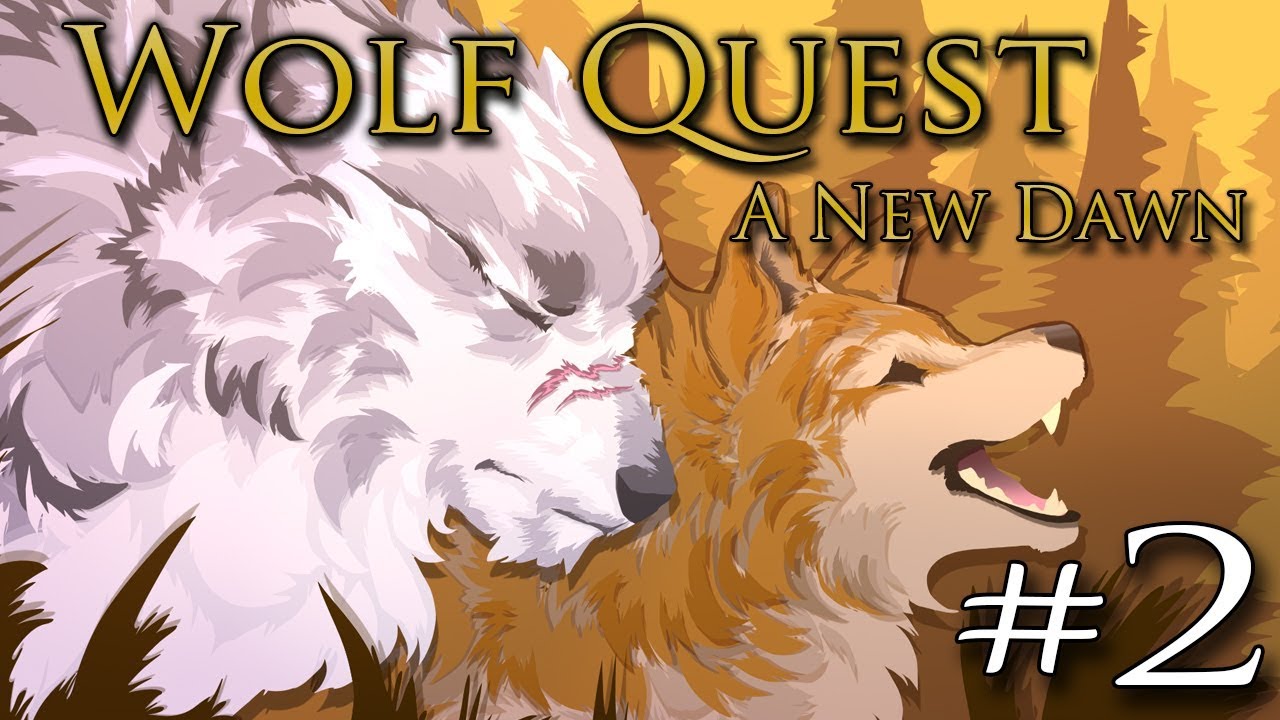 Fate of a HUNTED Wolf?! 🐺 WOLF QUEST: A NEW DAWN &bull; #2