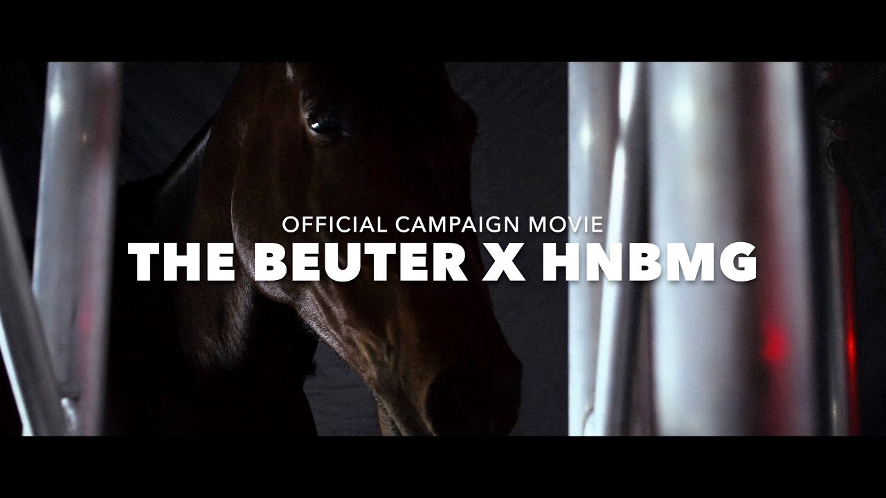 The Beuter x HNBMG | OFFICIAL CAMPAIGN MOVIE