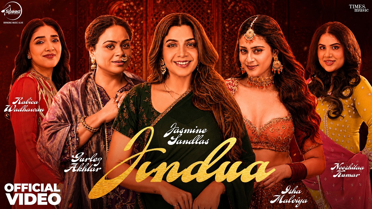Jindua (Official Video) &ndash; Jasmine Sandlas | Gurlez Akhtar | Isha Malviya | Jaidev Kumar