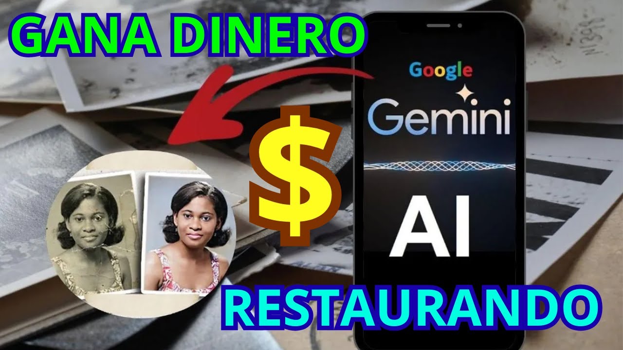 Ganá Dinero Rapido Restaurando Fotografías Antiguas con IA