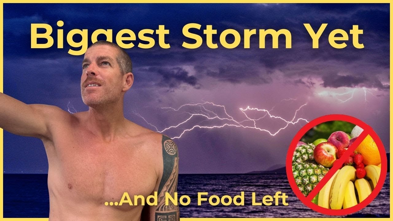 Biggest Storm Yet and We Have No Fresh Food Left | S3 E8