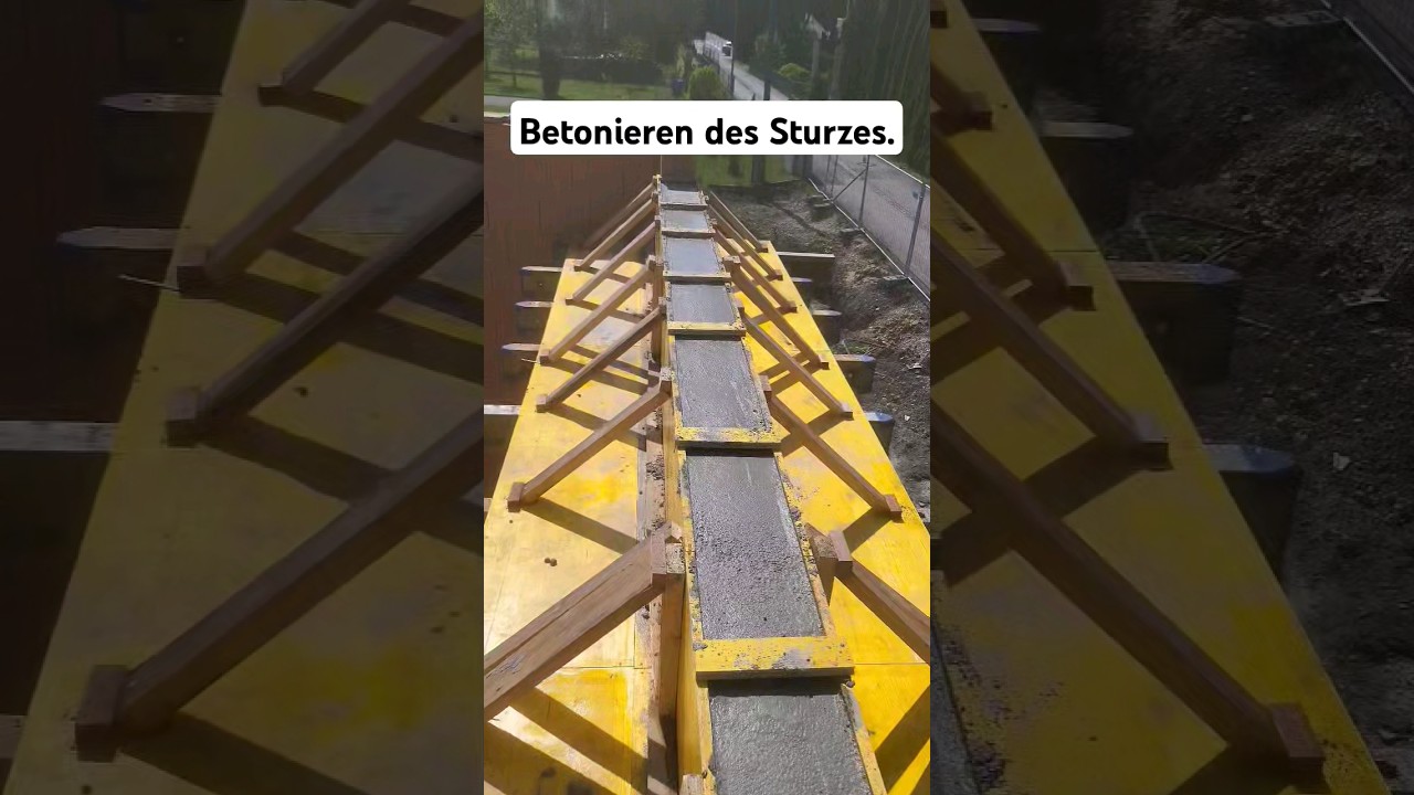Betonieren des Sturzes.