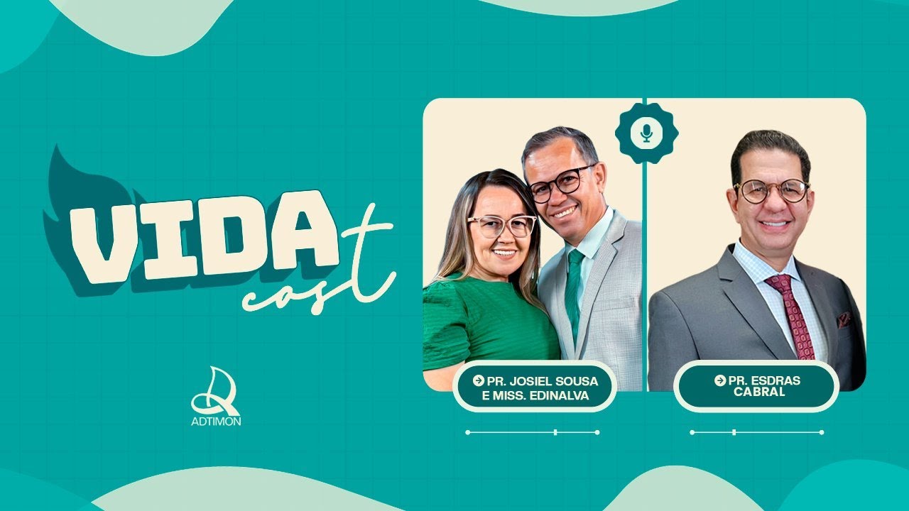 RELACIONAMENTOS, TEOLOGIA & MINISTÉRIO | PR. ESDRAS CABRAL (PE) | VIDACAST