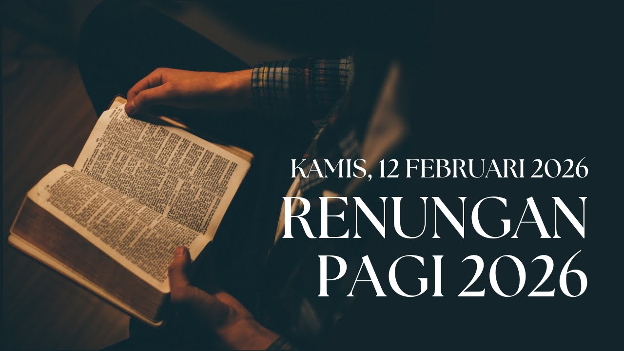 Renungan Pagi | 12 Februari 2026 | Kuat Dalam Kelemahan