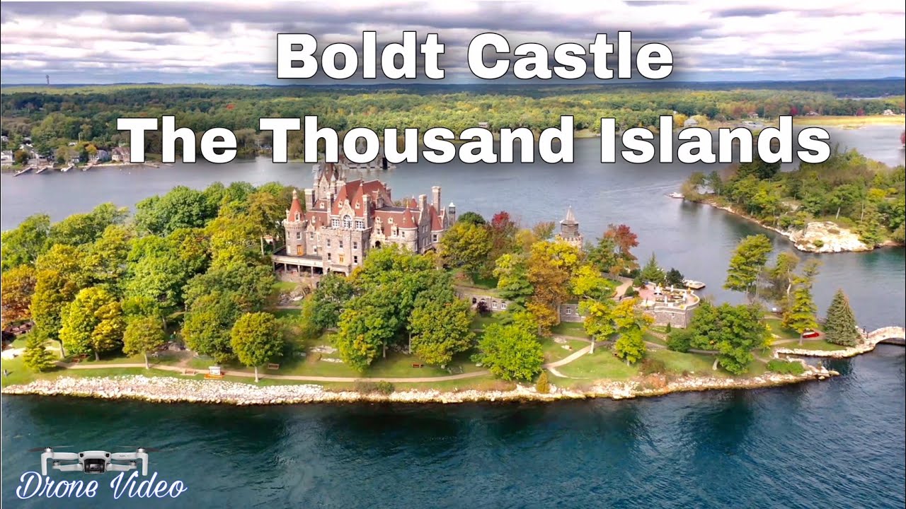 [4K] 🇨🇦🇺🇸 THOUSANDS ISLANDS & BOLDT CASTLE  | 4k Drone Video