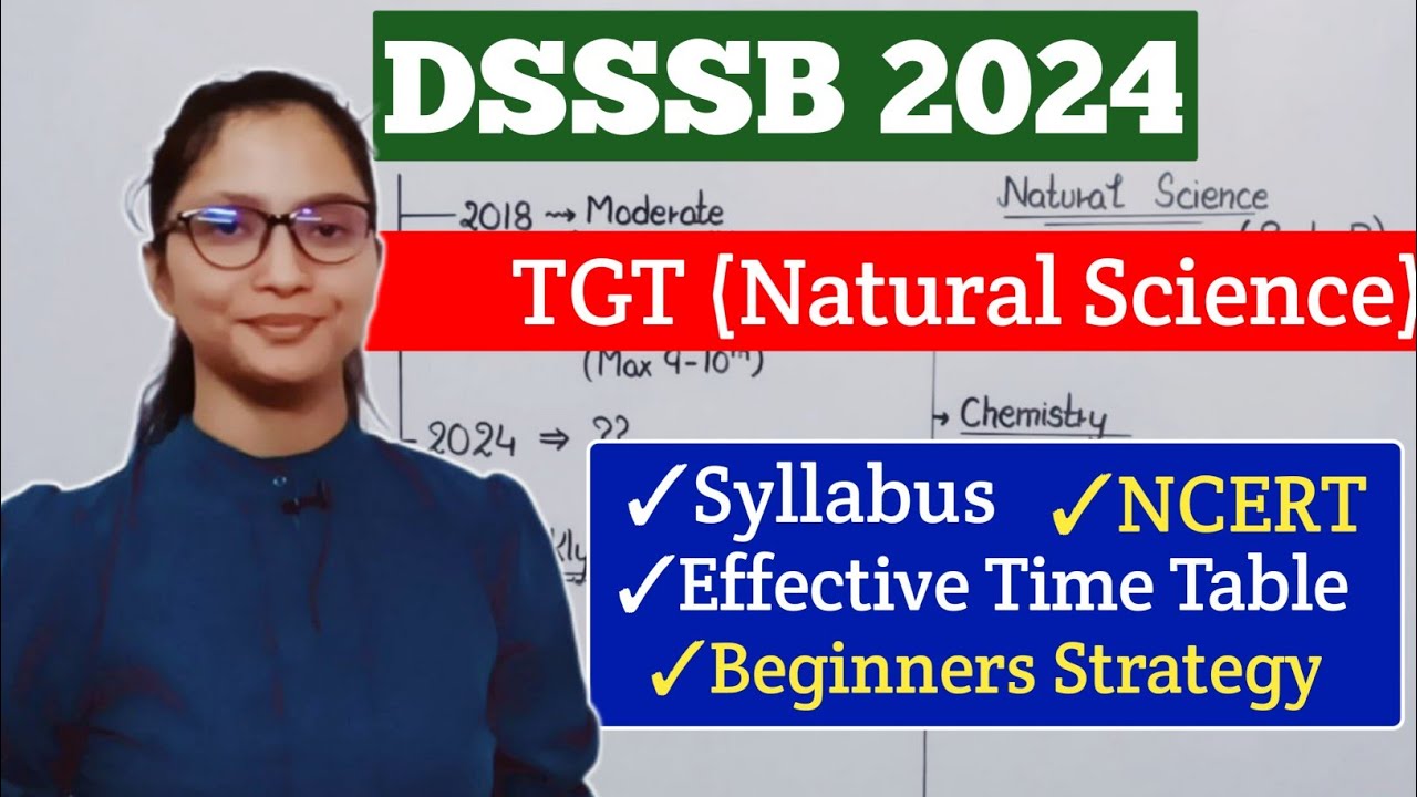 DSSSB Vacancy 2024 | DSSSB TGT Natural Science Preparation | DSSSB Natural Science Syllabus 2024 |