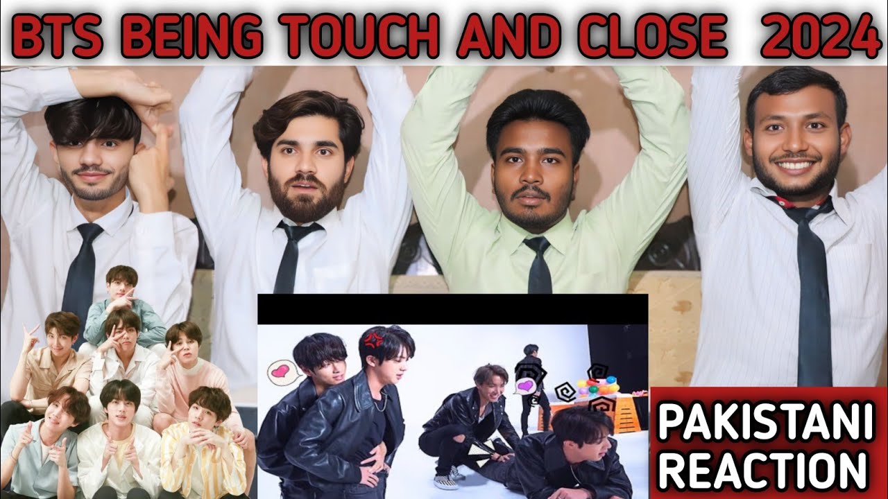 Bts Being Touch And Close Pakistani Reaction Haider
