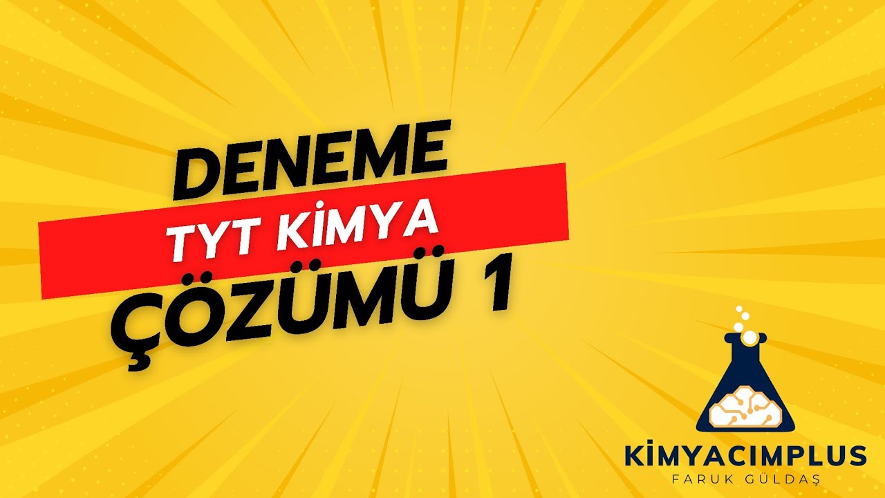 YKS | TYT Kimya Branş Denemesi1 (Konu Anlatımlı) || TYT2024 | AYT Kimya