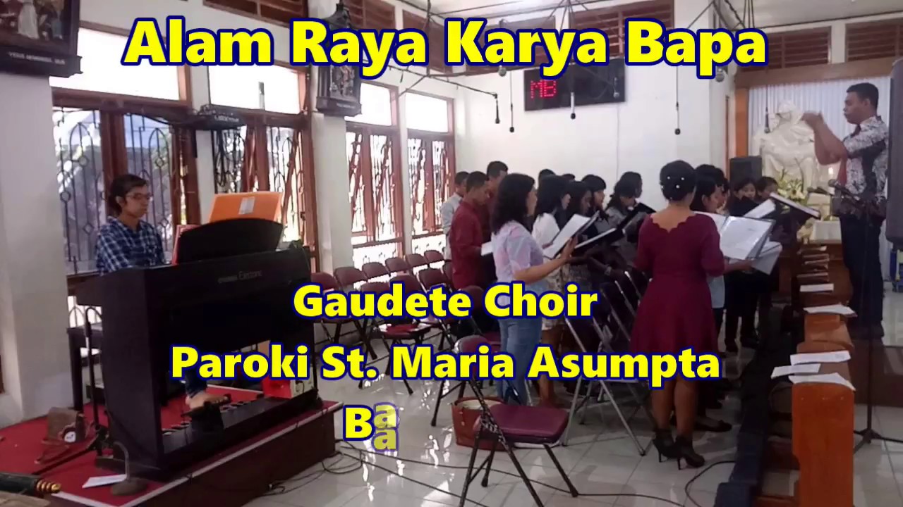 Alam Raya Karya Bapa - Gaudete Choir Paroki Babarsari (31/12/2017)
