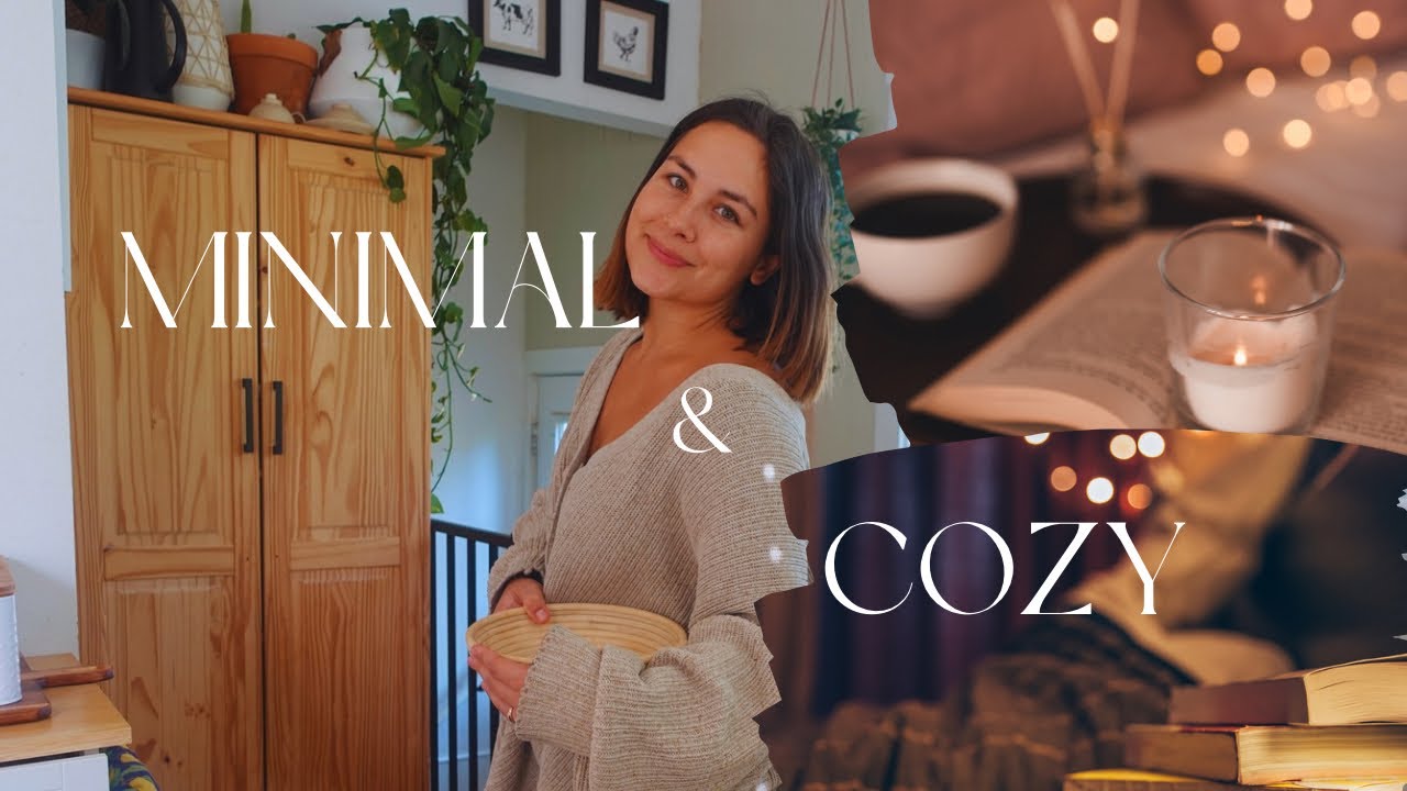 Tips For Creating a COZY yet MINIMAL Home (It’s Possible to Have Both)