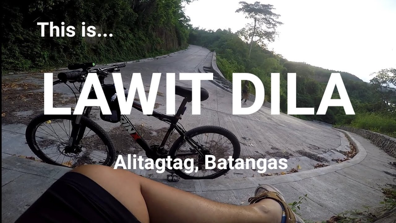 Bike POV Lawit Dila Alitagtag, Batangas