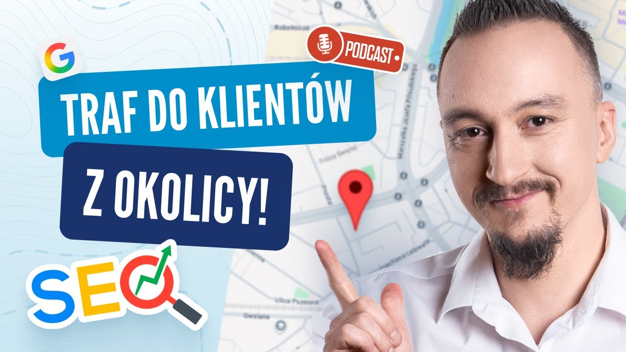 📍 Pozycjonowanie w mapach Google 🗺️ Poniedziałkowe GDAKanie o SEO #24