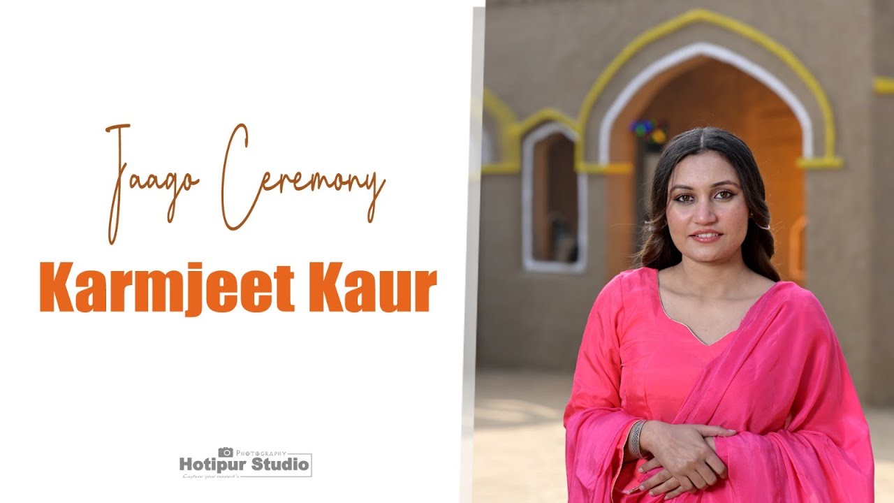 Jaago Ceremony  Karamjeet Kaur Hotipur Studio Patran