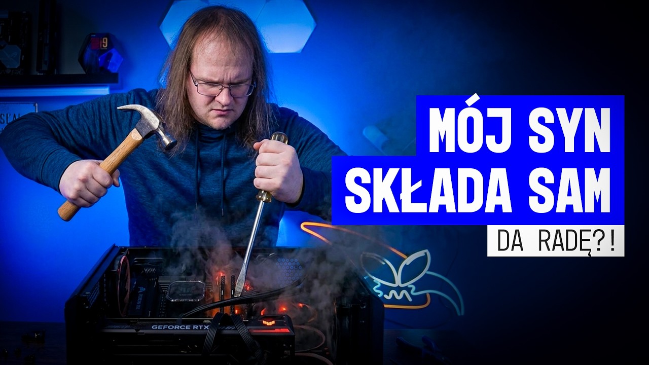 SYN SKŁADA DLA SIEBIE NOWEGO PC'eta