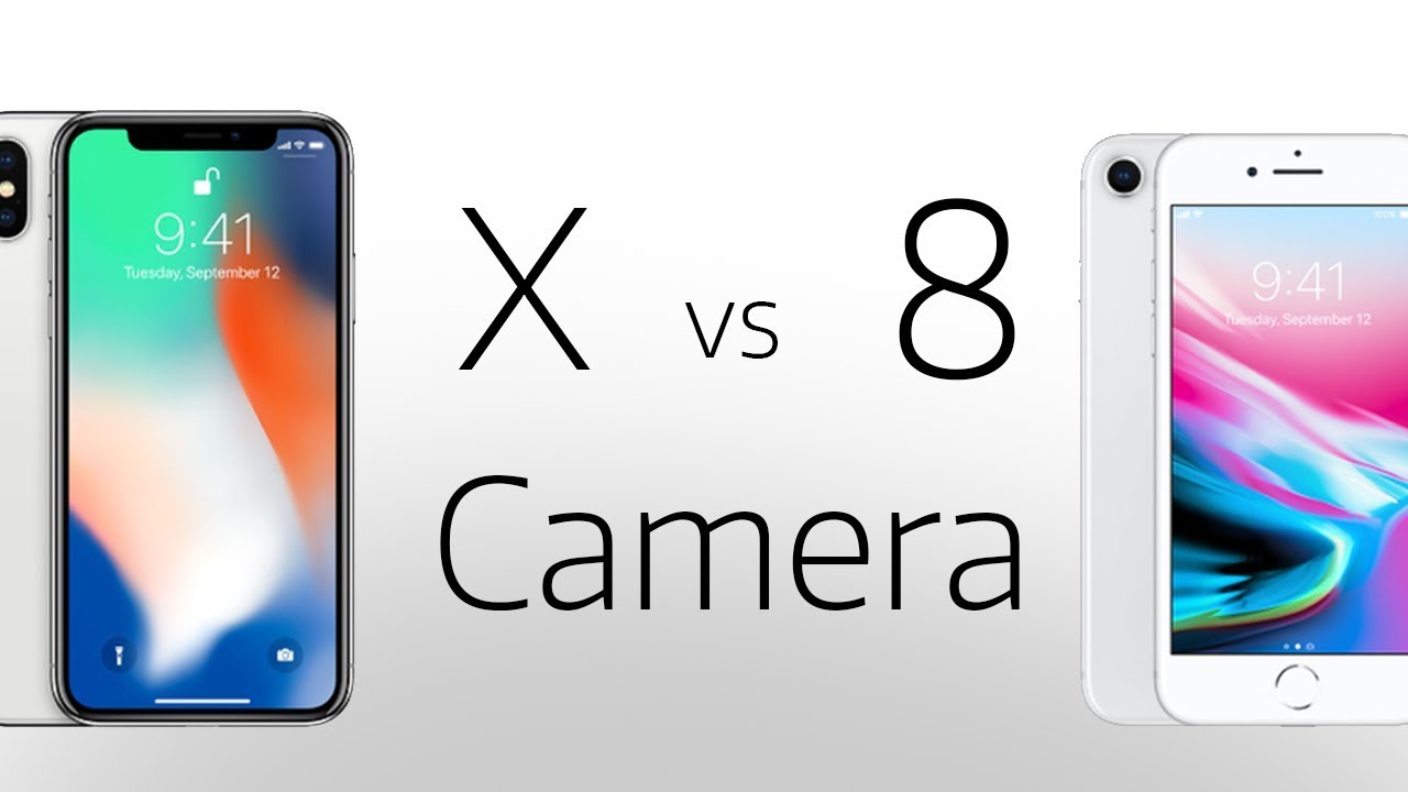iPhone 8 vs iPhone X - Camera