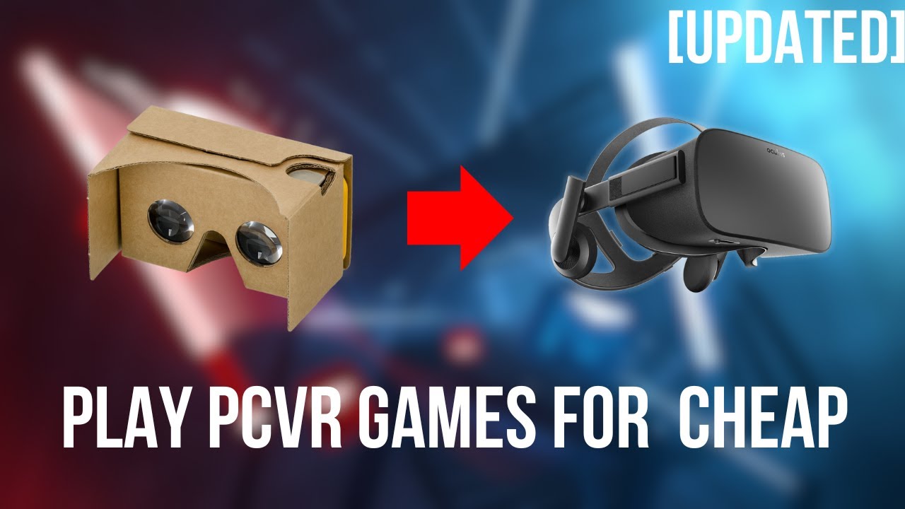 Как играть в игры виртуальной реальности для ПК на гарнитуре Cardboard или телефонной гарнитуре в...