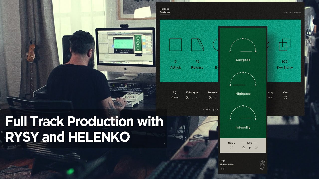 Full Track Production with Felt Instuments RYSY and HELENKO