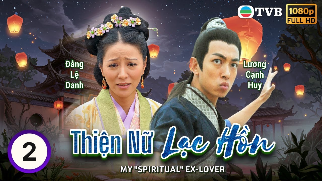 Phim TVB Thiện Nữ Lạc Hồn (My 