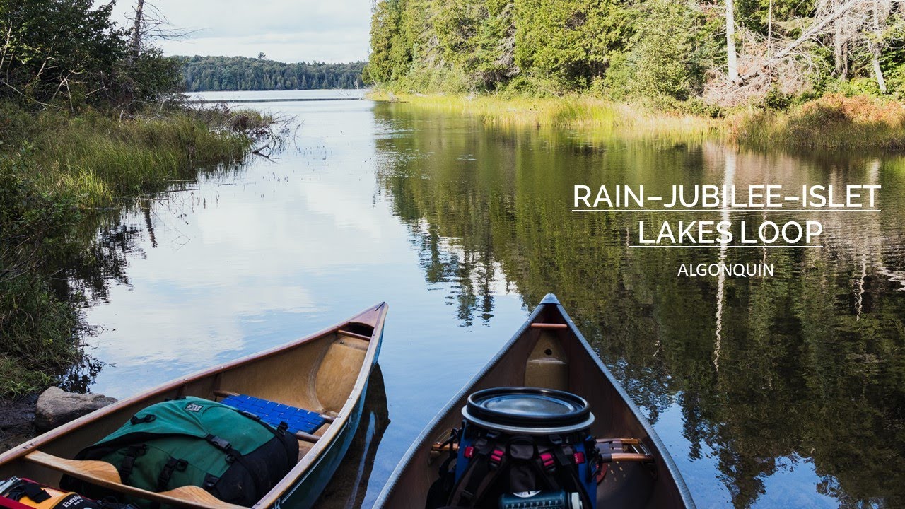 Rain - Jubilee - Islet Lakes Loop - Algonquin Park - CRANEBILL Portage!
