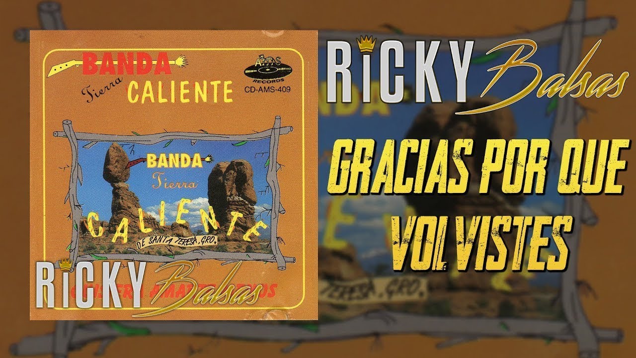 Gracias Por Que Volvistes (1993) - Banda Tierra Caliente De Rigo Pineda