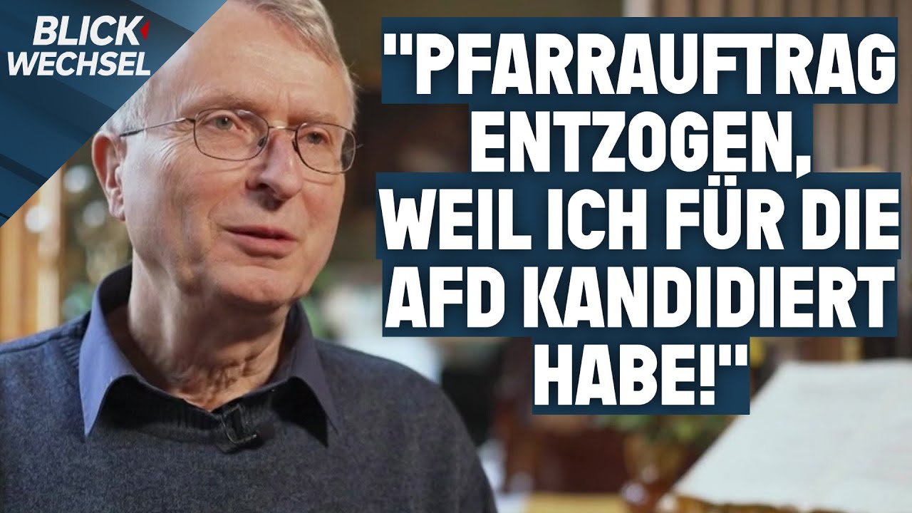 Kirchen werden politisch: Kein Platz für AfD-Mitglieder? | BLICKWECHSEL