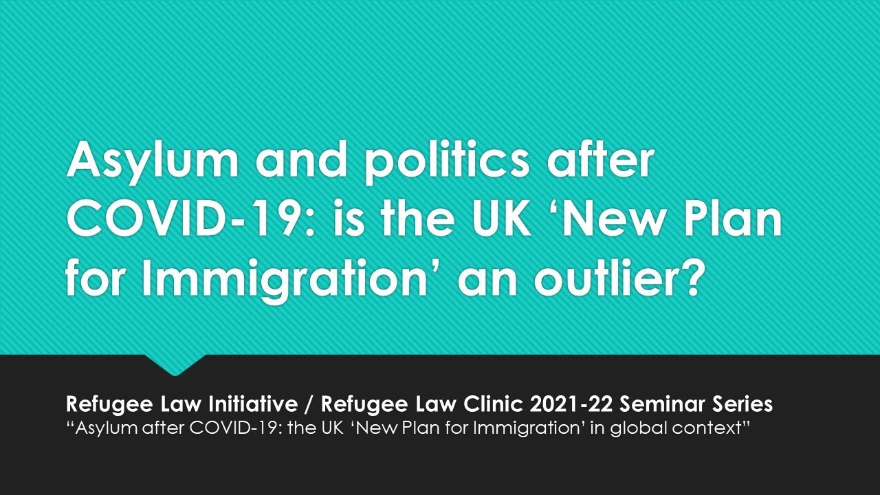 Asylum and politics after COVID-19: is the UK ‘New Plan for Immigration’ an outlier?