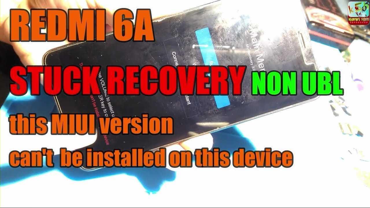 REDMI 6A STUCK RECOVERY GETAR ONLY teknisi hp KSH PHONE SERVIS HP