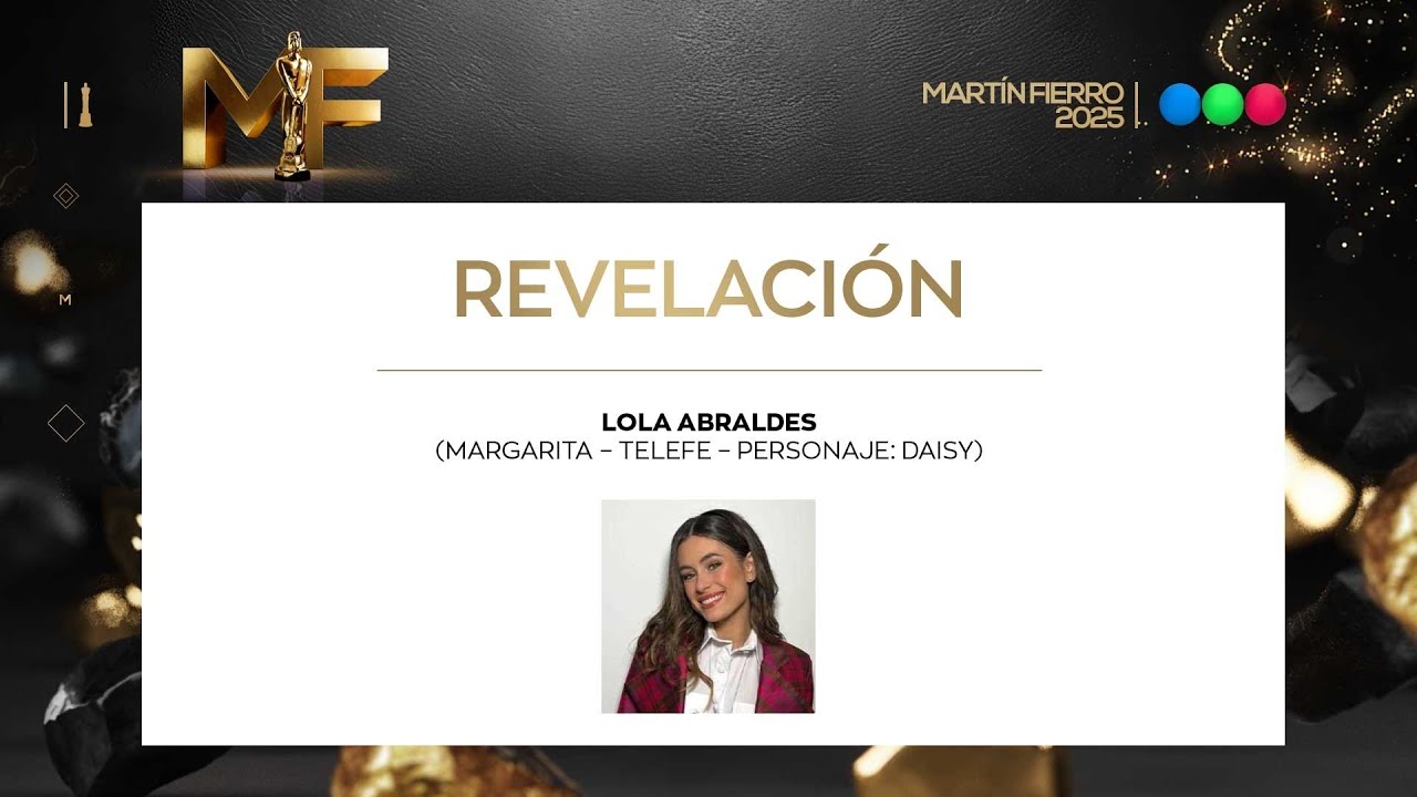 LOLA ABRALDES: Revelación - Martín Fierro 2025