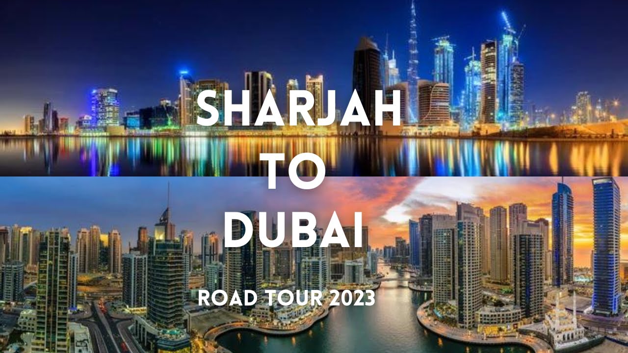 Sharjah To Dubai Drive Road Tour I 4K Video I United Arab Emirates