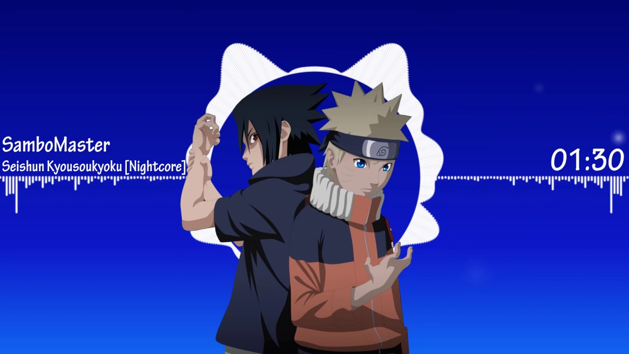 Nightcore - Seishun Kyousoukyoku [Naruto OP 5]
