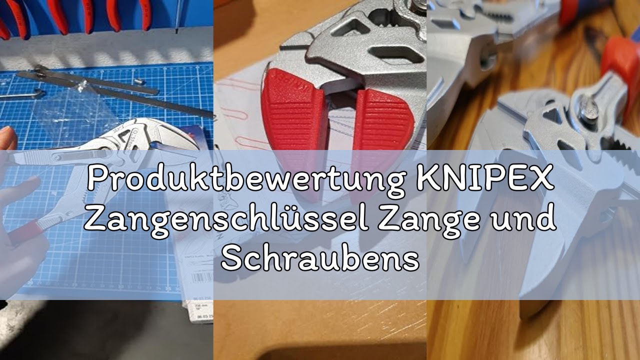 Produktbewertung KNIPEX Zangenschlüssel Zange und Schraubenschlüssel in einem Werkzeugmit Mehrkompon