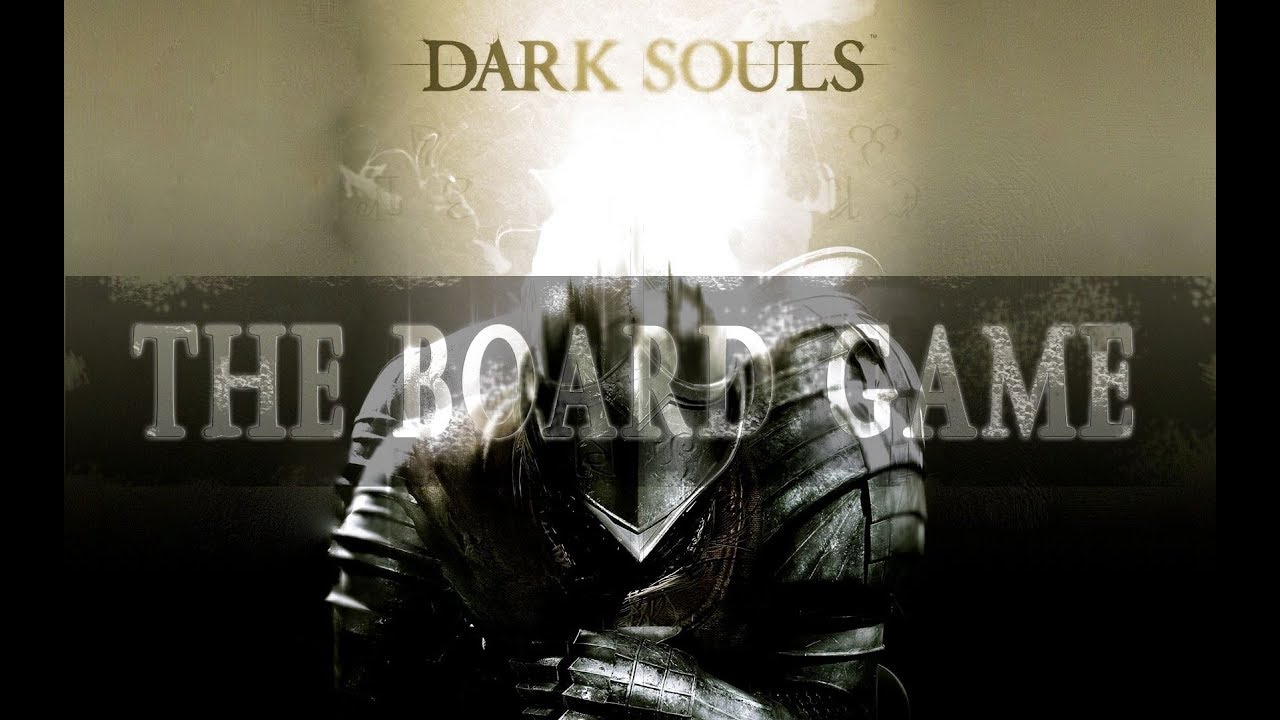 How to Play Dark Souls: The Board Game