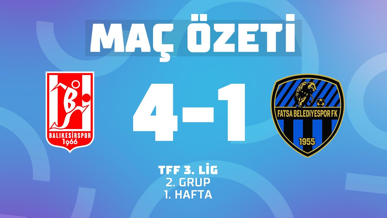 MAÇIN ÖZETİ | TFF 3. Lig 2. Grup | Balıkesirspor 4-1 Fatsa Belediyespor