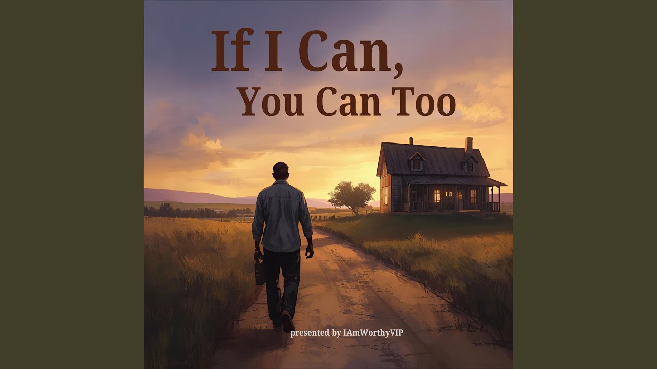 If I Can, You Can Too