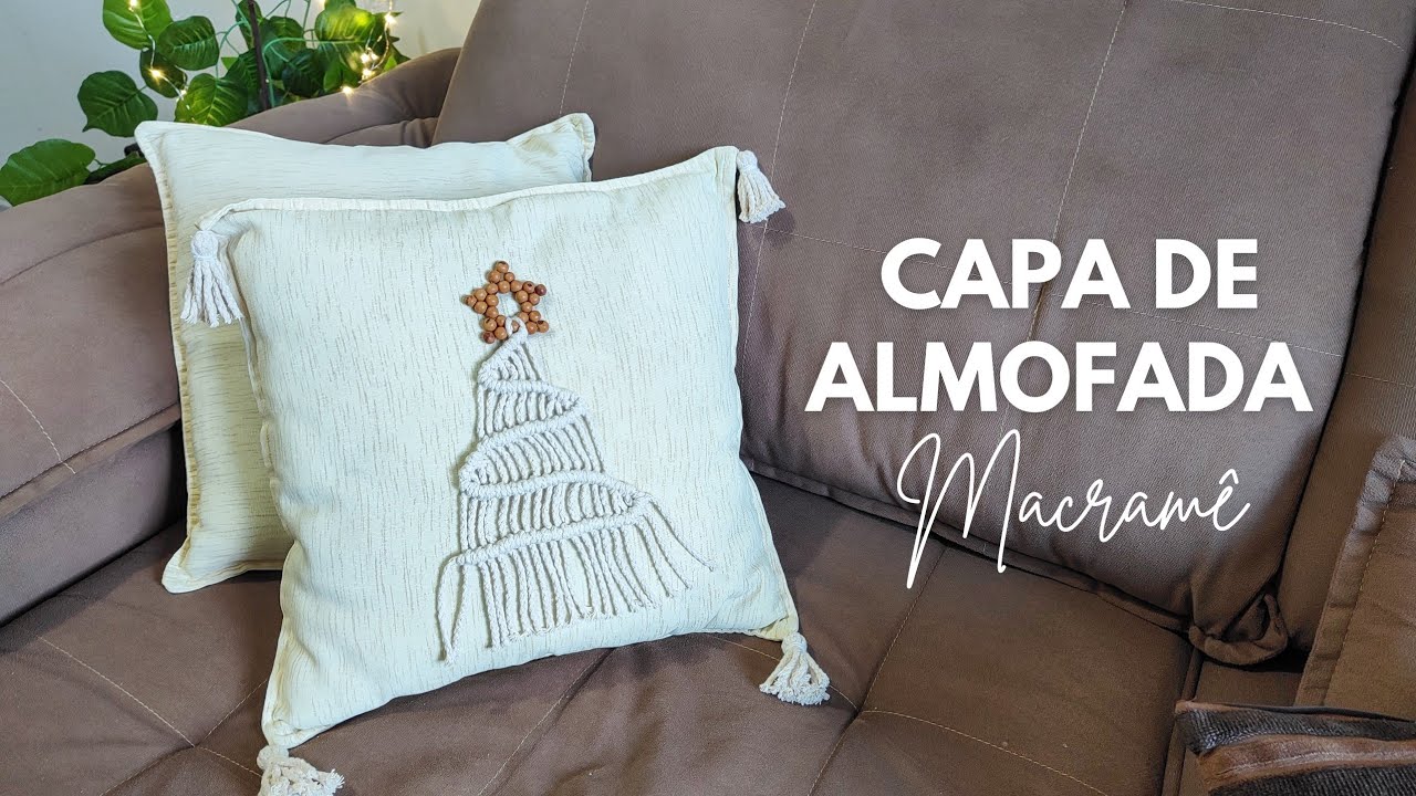 TUTORIAL Capa de Almofada | Decoração Natalina | DIY Macramê | #christmas #ornaments