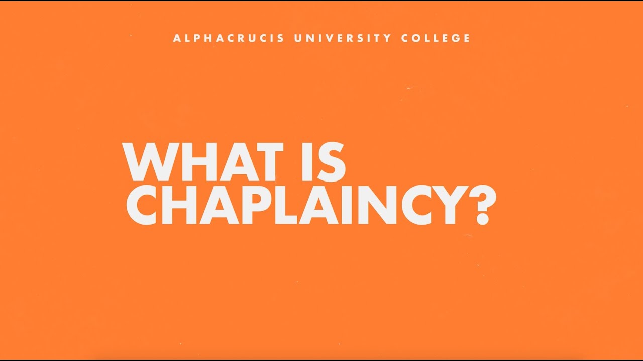 What is Chaplaincy?