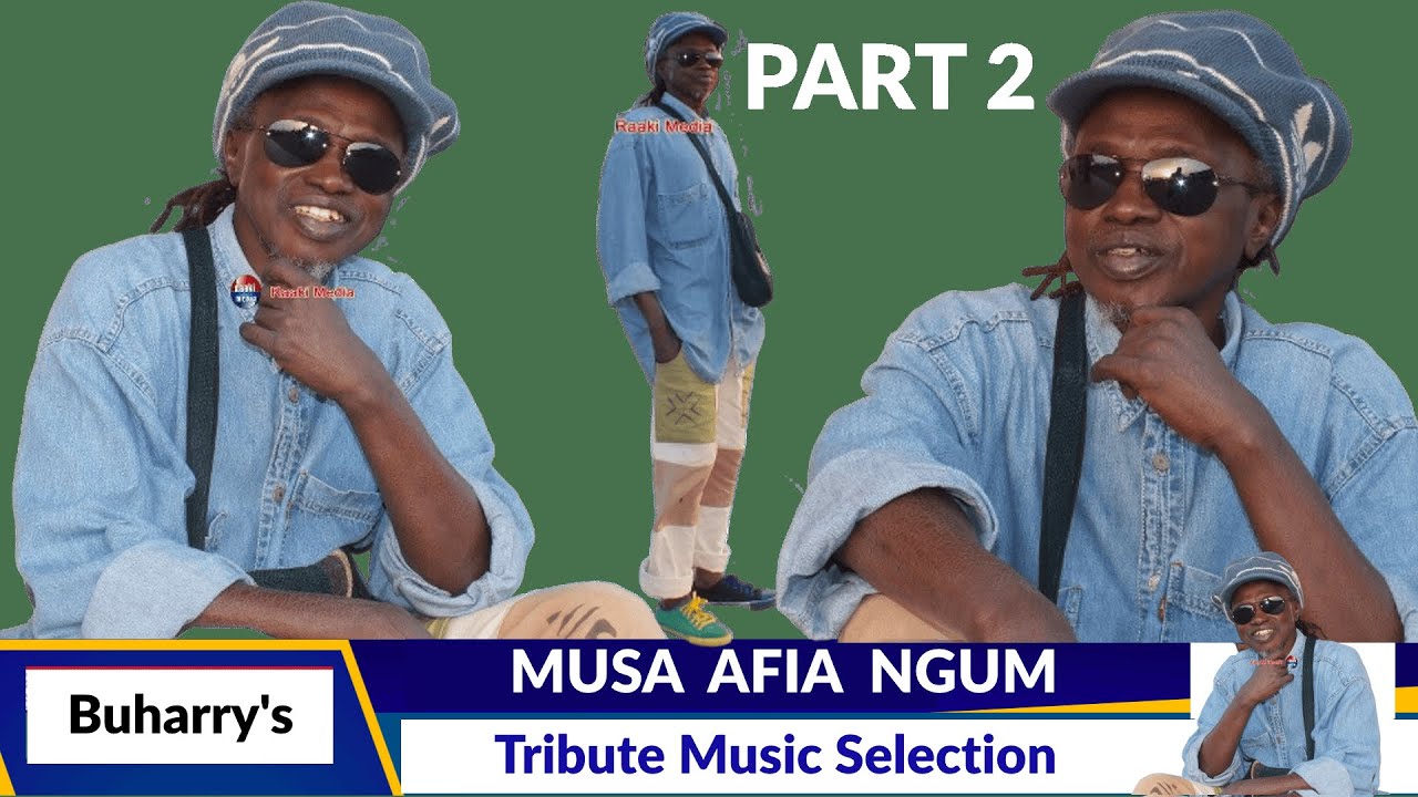 Buharry's Musa Afia Ngum Tribute Music Selection Part 2
