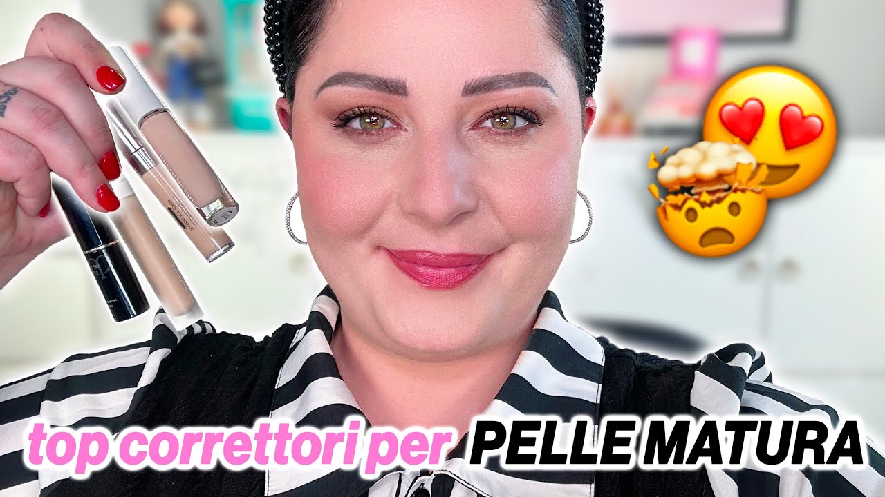 I MIGLIORI CORRETTORI in assoluto per PELLI MATURE