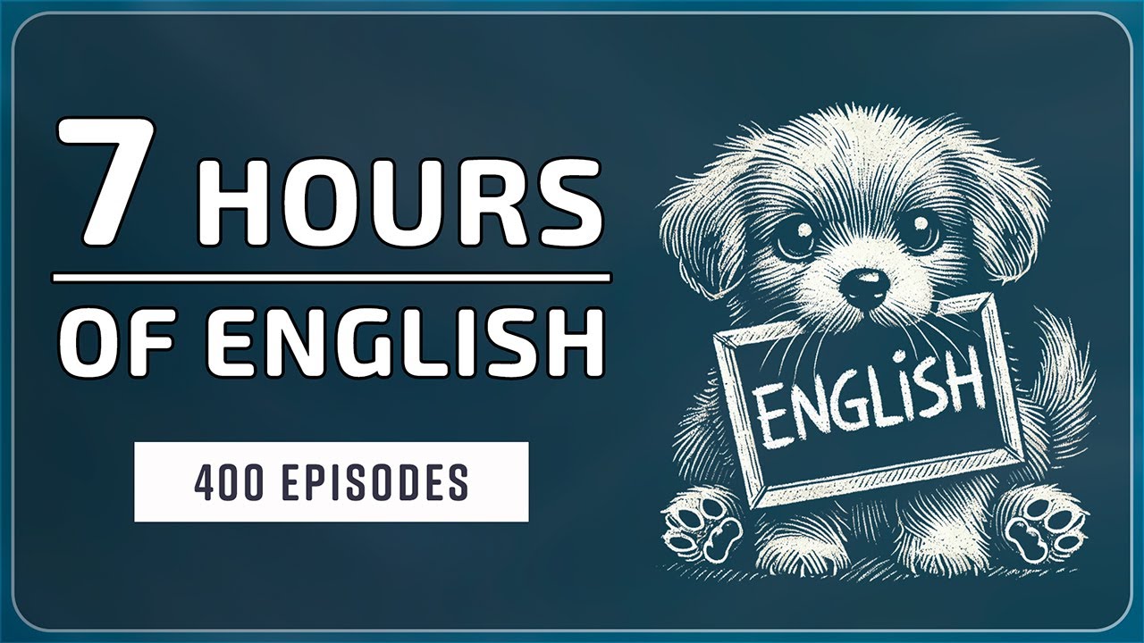 7-Hour English Practice - Boost Listening and Speaking