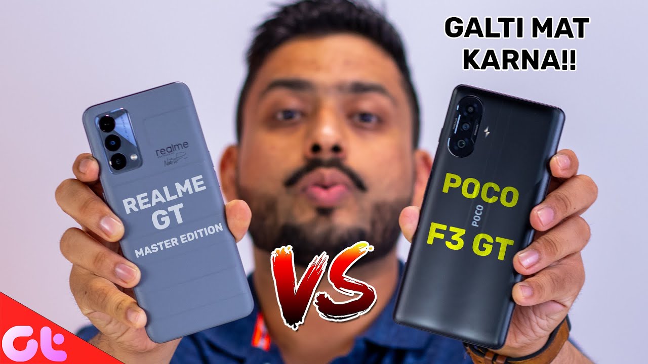 Poco F3 GT vs Realme GT Master Edition Full Comparison Galti Mat Karna! | GT Hindi