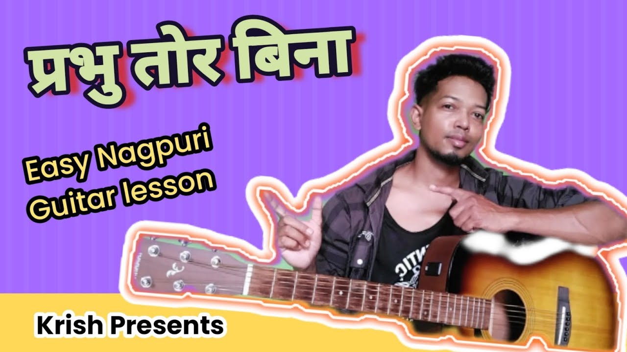 Prabhu tor bina jeewan dahar | Sadri christian Guitar lesson | guitar chords | By Krish