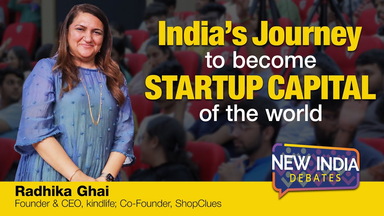 Radhika Ghai- Founder & CEO, Kindlife | India's journey to become&nbsp;Startup&nbsp;capital