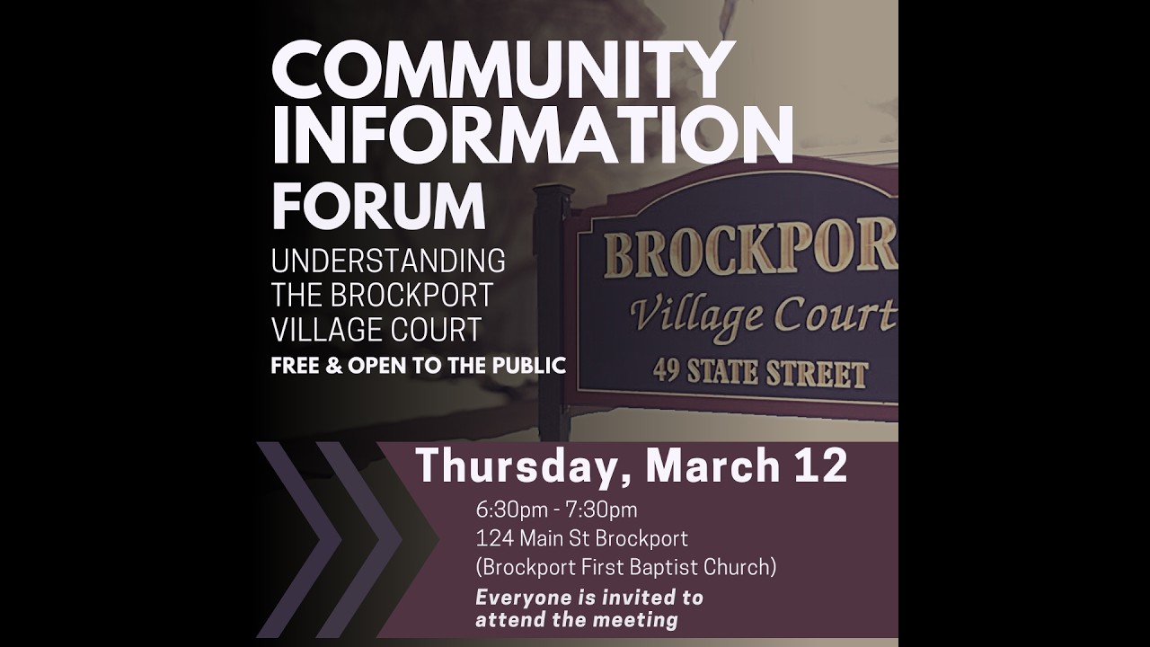 2026 03 12 Community Information Forum: Brockport Village Court