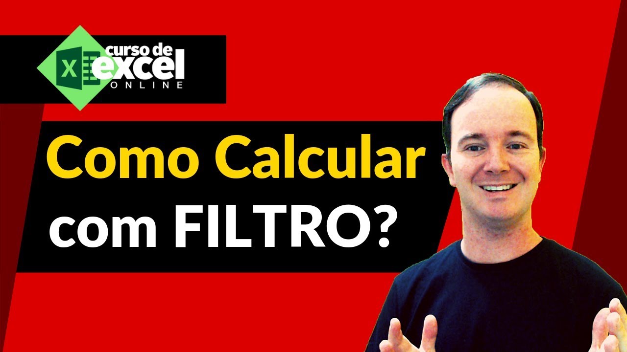Como Calcular na Tabela com FILTRO no Excel?